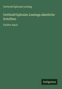Gotthold Ephraim Lessing: Gotthold Ephraim Lessings sämtliche Schriften, Buch