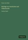 Franz von Löher: Beiträge zur Geschichte und Völkerkunde, Buch