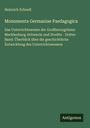 Heinrich Schnell: Monumenta Germaniae Paedagogica, Buch