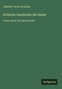 Adalbert Victor Svoboda: Kritische Geschichte der Ideale, Buch