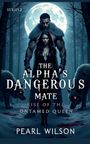 Pearl Wilson: The Alpha's Most Dangerous Mate 2, Buch