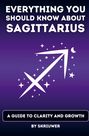 Text: "EVERYTHING YOU SHOULD KNOW ABOUT SAGITTARIUS". Illustration: Pfeil und Sterne auf lila Hintergrund.
