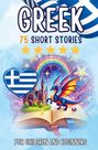 "75 Short Stories", "For Children and Beginners". Illustration: Drache, Regenbogen, Buch, Schloss, griechische Flagge.
