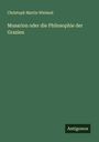 Christoph Martin Wieland: Musarion oder die Philosophie der Grazien, Buch
