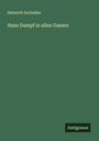 Heinrich Zschokke: Hans Dampf in allen Gassen, Buch