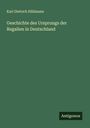 Karl Dietrich Hüllmann: Geschichte des Ursprungs der Regalien in Deutschland, Buch