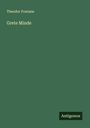 Theodor Fontane: Grete Minde, Buch