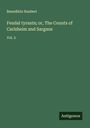 Benedikte Naubert: Feudal tyrants; or, The Counts of Carlsheim and Sargans, Buch