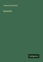 Johann Karl Wezel: Kakerlak, Buch