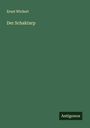 Ernst Wichert: Der Schaktarp, Buch