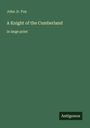 John Jr. Fox: A Knight of the Cumberland, Buch