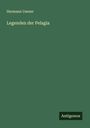 Hermann Usener: Legenden der Pelagia, Buch