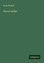 Ernst Wichert: Für tot erklärt, Buch