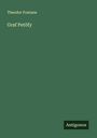 Theodor Fontane: Graf Petöfy, Buch