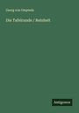 Georg Von Ompteda: Die Tafelrunde / Reinheit, Buch