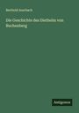 Berthold Auerbach: Die Geschichte des Diethelm von Buchenberg, Buch