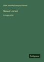 Abbé Antoine François Prévost: Manon Lescaut, Buch