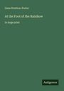 Gene Stratton-Porter: At the Foot of the Rainbow, Buch