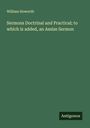 William Howorth: Sermons Doctrinal and Practical; to which is added, an Assize Sermon, Buch
