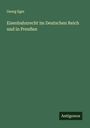 Georg Eger: Eisenbahnrecht im Deutschen Reich und in Preußen, Buch