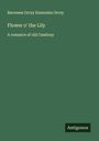 Baroness Orczy Emmuska Orczy: Flower o' the Lily, Buch