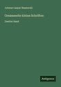 Johann Caspar Bluntschli: Gesammelte kleine Schriften, Buch