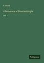 R. Walsh: A Residence at Constantinople, Buch