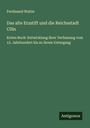 Ferdinand Walter: Das alte Erzstift und die Reichsstadt Cöln, Buch