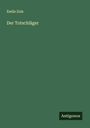Émile Zola: Der Totschläger, Buch