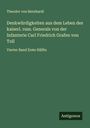 Theodor Von Bernhardi: Denkwürdigkeiten aus dem Leben des kaiserl. russ. Generals von der Infanterie Carl Friedrich Grafen von Toll, Buch