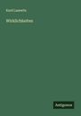 Kurd Lasswitz: Wirklichkeiten, Buch