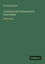 Ferdinand Runkel: Geschichte der Freimaurerei in Deutschland, Buch