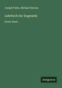 Joseph Pohle: Lehrbuch der Dogmatik, Buch
