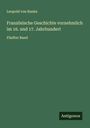 Leopold von Ranke: Französische Geschichte vornehmlich im 16. und 17. Jahrhundert, Buch