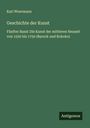 Karl Woermann: Geschichte der Kunst, Buch