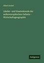 Albert Scobel: Länder- und Staatenkunde der außereuropäischen Gebiete - Wirtschaftsgeographie, Buch