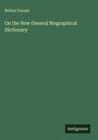 Bolton Corney: On the New General Biographical Dictionary, Buch