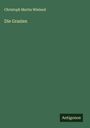 Christoph Martin Wieland: Die Grazien, Buch