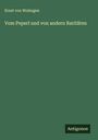 Ernst Von Wolzogen: Vom Peperl und von andern Raritäten, Buch