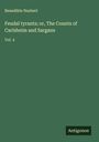 Benedikte Naubert: Feudal tyrants; or, The Counts of Carlsheim and Sargans, Buch
