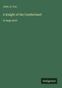 John Jr. Fox: A Knight of the Cumberland, Buch