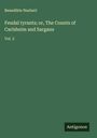 Benedikte Naubert: Feudal tyrants; or, The Counts of Carlsheim and Sargans, Buch
