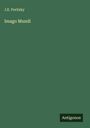 J. E. Poritzky: Imago Mundi, Buch