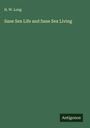 H. W. Long: Sane Sex Life and Sane Sex Living, Buch