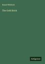 Brand Whitlock: The Gold Brick, Buch
