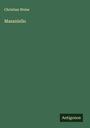 Christian Weise: Masaniello, Buch
