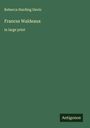 Rebecca Harding Davis: Frances Waldeaux, Buch
