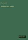 Carl Bezold: Babylon und Ninive, Buch