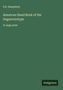 S. D. Humphrey: American Hand Book of the Daguerreotype, Buch