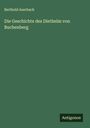 Berthold Auerbach: Die Geschichte des Diethelm von Buchenberg, Buch